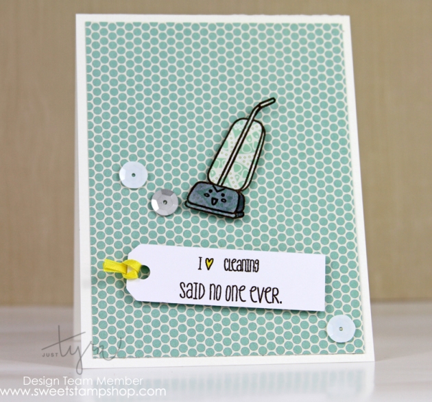 Just_Cleaning_Card_JustTyra_For_Sweet_Stamp_Shop